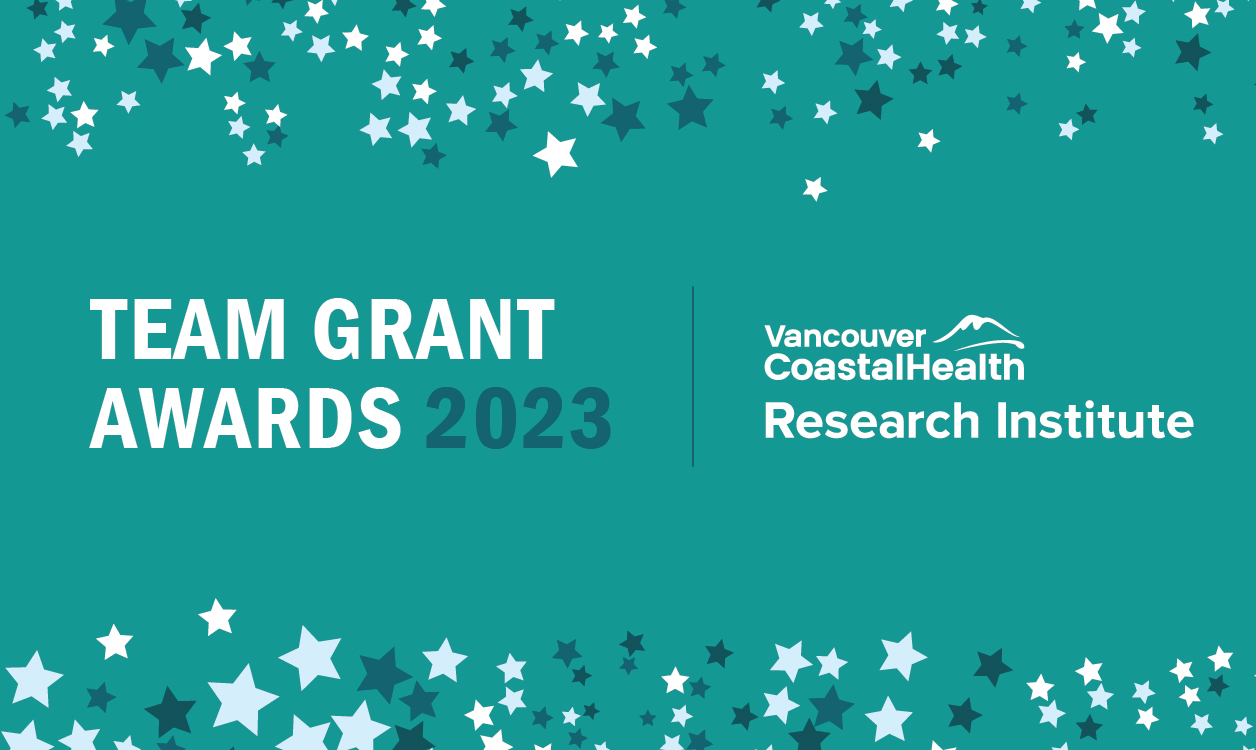 Team Grant Awards 2023 Recipients VCH Research Institute